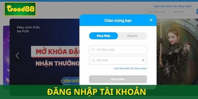 Đăng nhập tài khoản siêu nhanh chóng