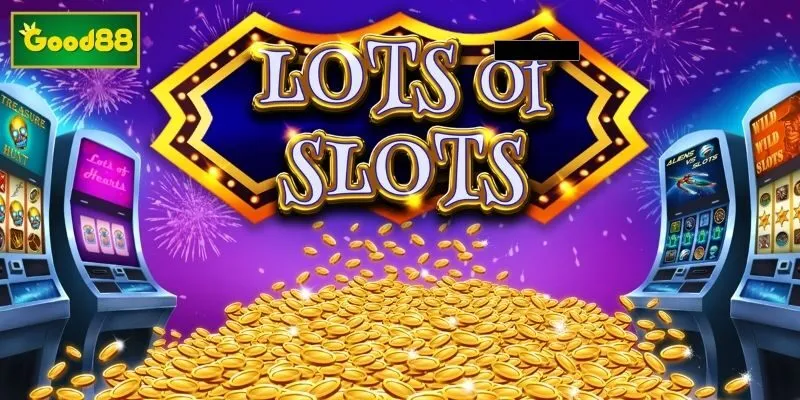Slot game cam kết minh bạch trong mỗi kết quả